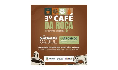 CULTURA E ARTE LOCAL - Café da Roça será no dia 4 de julho