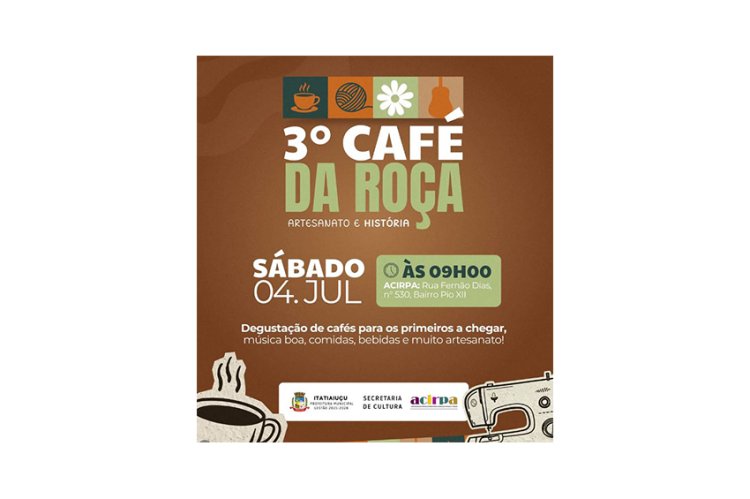 CULTURA E ARTE LOCAL - Café da Roça será no dia 4 de julho
