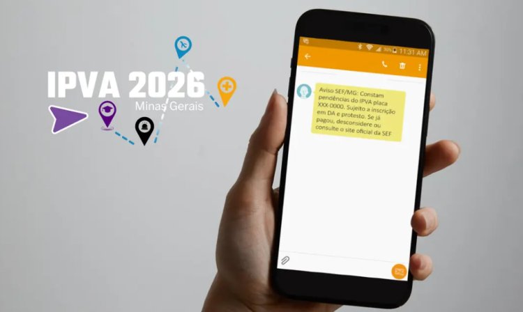 Fazenda de Minas alerta motoristas com IPVA 2026 em atraso