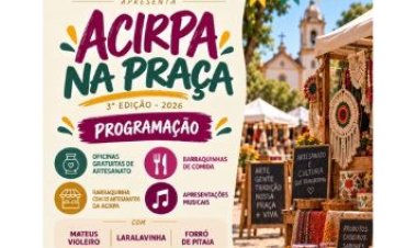 3ª edição do Acirpa  na Praça neste sábado