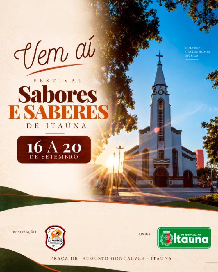 FESTIVAL SABORES E SABERES - Itaúna comemora 125 anos com festival gastronômico e shows